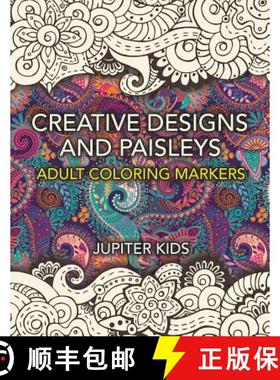 【3-4周达】Creative Designs and Paisleys: Adult Coloring Markers Book [9781683051787]