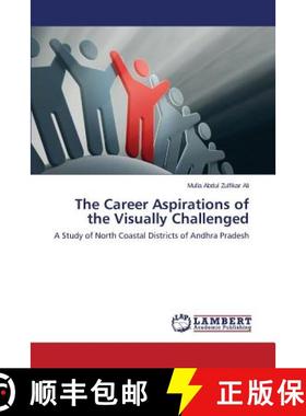 预订 The Career Aspirations of the Visually Challenged [9783659523045]