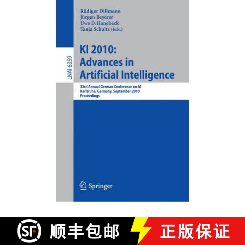 【3-4周达】KI 2010: Advances in Artificial Intelligence: 33rd Annual German Conference on Ai, Karlsru... [9783642161100]