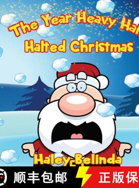 【3-4周达】The Year Heavy Hail Halted Christmas [9781999834470]