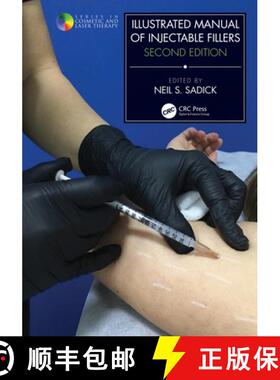 【3-4周达】Illustrated Manual of Injectable Fillers: Second Edition [9781138733954]