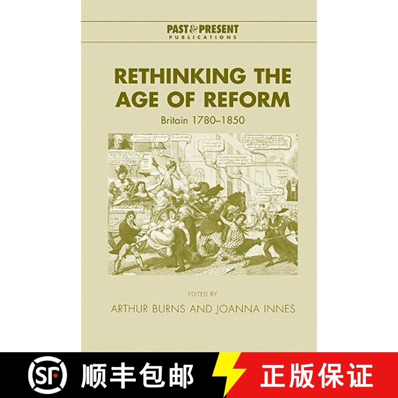 【3-4周达】Rethinking the Age of Reform: Britain 1780–1850 - Rethinking the Age of Reform: Britain 1... [9780521823944]