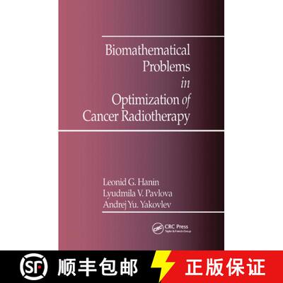 【3-4周达】Biomathematical Problems in Optimization of Cancer Radiotherapy [9780367402266]