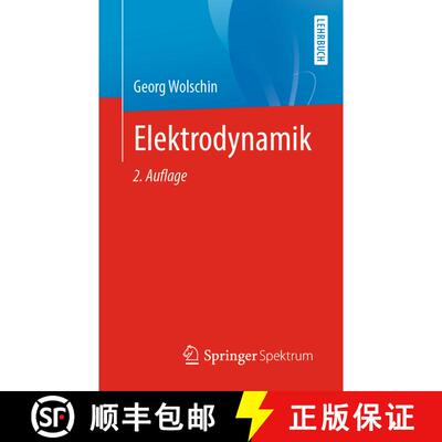 【3-4周达】Elektrodynamik (2. Aufl. 2022) (2. Aufl. 2022) [9783662654552]