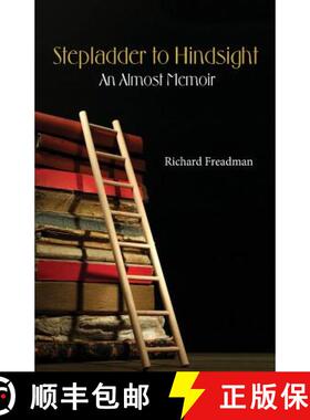 【3-4周达】Stepladder to Hindsight: An Almost Memoir [9781925272192]