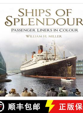 【3-4周达】Ships of Splendour: Passenger Liners in Colour [9781803993706]