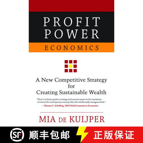【3-4周达】精装 Profit Power Economics: A New Competitive Strategy for Creating Sustainable Wealth [9780195171631]