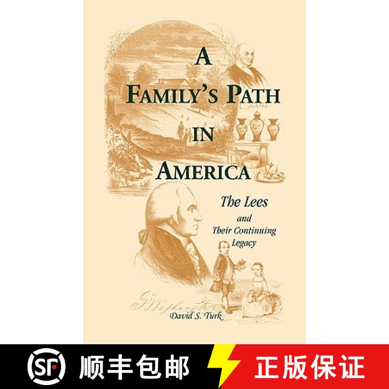 【2-3周达】A Family's Path in America: The Lees and Their Continuing Legacy [9780788438141]