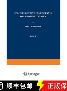 【3-4周达】Staatsrecht Und Staatspraxis Von Grossbritannien: Parlament - Regierung - Parteien [9783662376751]