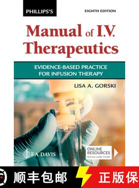 【3-4周达】Phillips`s Manual of I.V. Therapeutics – Evidence–Based Practice for Infusion Therapy [9781719646093]