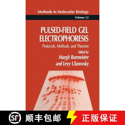 【3-4周达】Pulsed-Field Gel Electrophoresis: Protocols, Methods, and Theories [9781489943910]