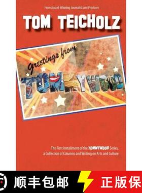 预订 Greetings from Tommywood: The First Installment of the Tommywood Series [9780988396449]