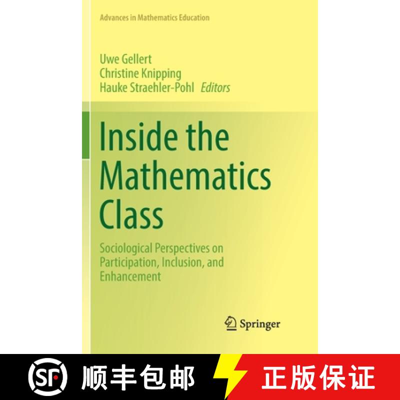 【3-4周达】Inside the Mathematics Class : Sociological Perspectives on Participation, Inclusion, and ... [9783030077129]