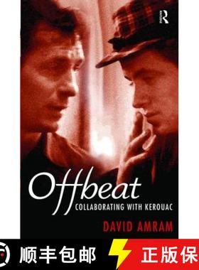 【3-4周达】Offbeat: Collaborating with Kerouac [9781138467835]