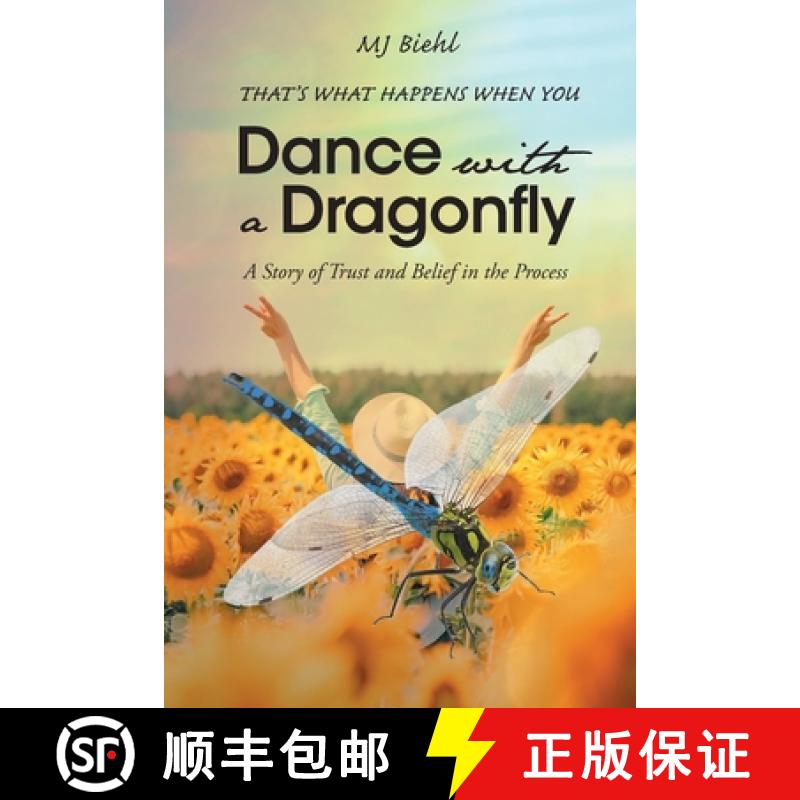 【2-3周达】That's What Happens When You Dance with a Dragonfly: A Story of Trust and Belief in the Pr... [9798896174417]