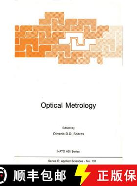 【3-4周达】Optical Metrology : Coherent and Incoherent Optics for Metrology, Sensing and Control in S... [9789401081153]