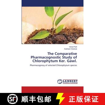 预订 The Comparative Pharmacognostic Study of Chlorophytum Ker. Gawl. [9783659000645]