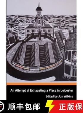 【3-4周达】An Attempt at Exhausting a Place in Leicester [9780244475345]