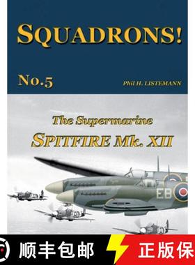预订 The Supermarine Spitfire Mk.XII [9782918590446]