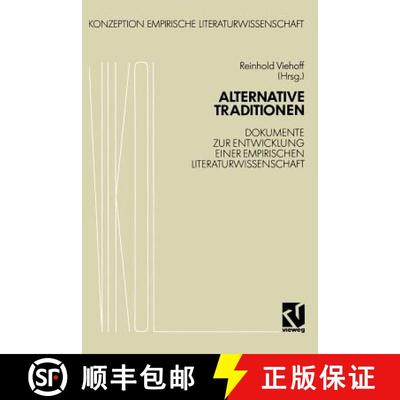 【3-4周达】Alternative Traditionen: Dokumente zur Entwicklung einer empirischen Literaturwissenschaft [9783528073305]