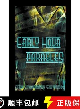 【3-4周达】Early Hour Parables [9798201081584]