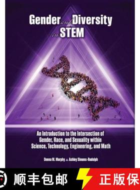 【3-4周达】Gender and Diversity in STEM: An Introduction to the Intersection of Gender, Race, and Sex... [9781524931445]