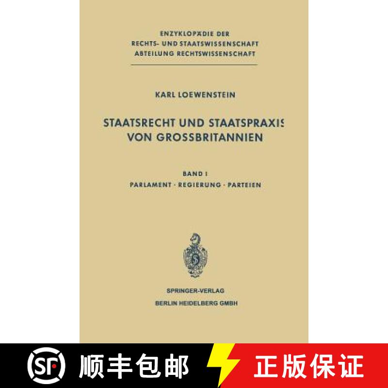【4周达】Staatsrecht Und Staatspraxis Von Grossbritannien: Parlament - Regierung - Parteien [9783662130292]