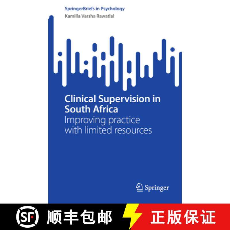【3-4周达】Clinical Supervision in South Africa: Improving Practice with Limited Resources [9783031419317]