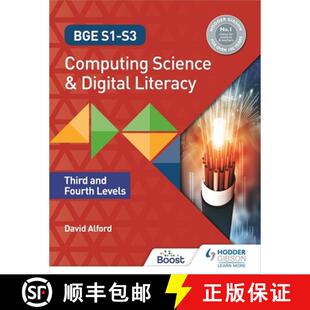 【3-4周达】BGE S1-S3 Computing Science and Digital Literacy: Third and Fourth Levels [9781398313217]