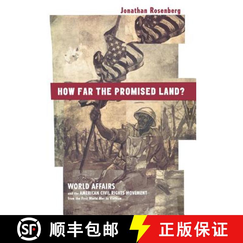 【3-4周达】How Far the Promised Land?: World Affairs and the American Civil Rights Movement from the ... [9780691007069]