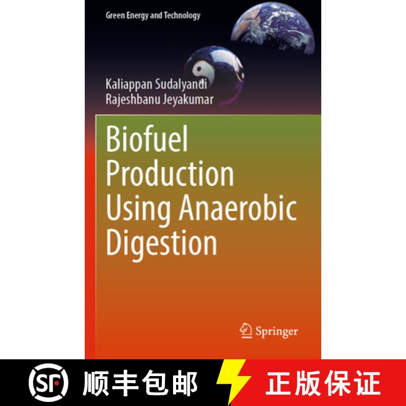 【3-4周达】Biofuel Production Using Anaerobic Digestion [9789811937453]