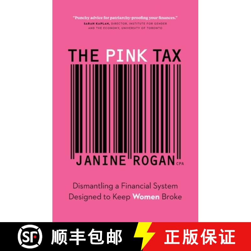 【3-4周达】The Pink Tax: Dismantling a Financial System Designed to Keep Women Broke [9781774583708]