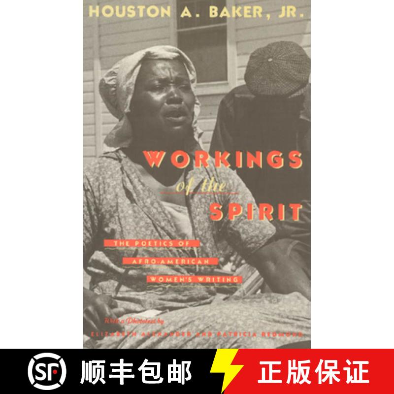 预订 Workings of the Spirit: The Poetics of Afro-American Women's Writing [9780226035222]