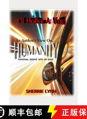 预订 I'll Holler At You: Personal Essays With An Edge [9781591095262]