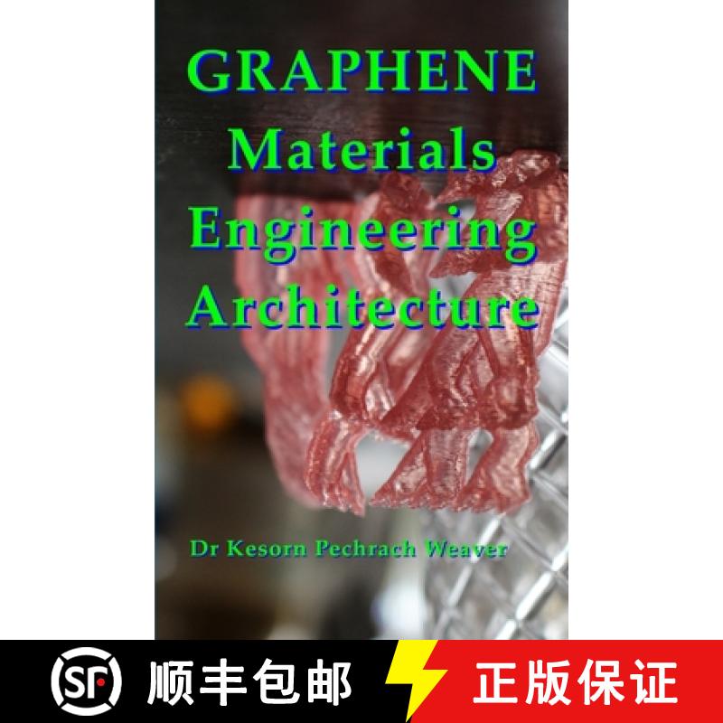 【3-4周达】Graphene Materials Engineering Architecture [9781912957095]