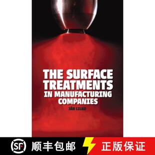 【3-4周达】The Surface Treatments in Manufacturing Companies [9798218491420]