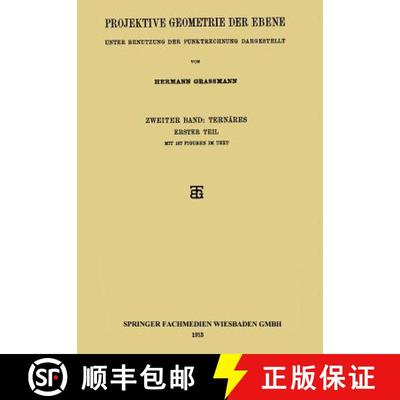 【3-4周达】Projektive Geometrie der Ebene: Unter Benutzung der Punktrechnung Dargestellt [9783663152767]