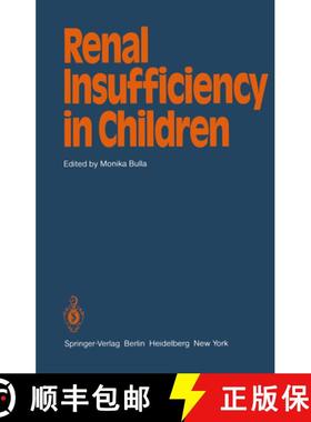 【3-4周达】Renal Insufficiency in Children [9783642681462]