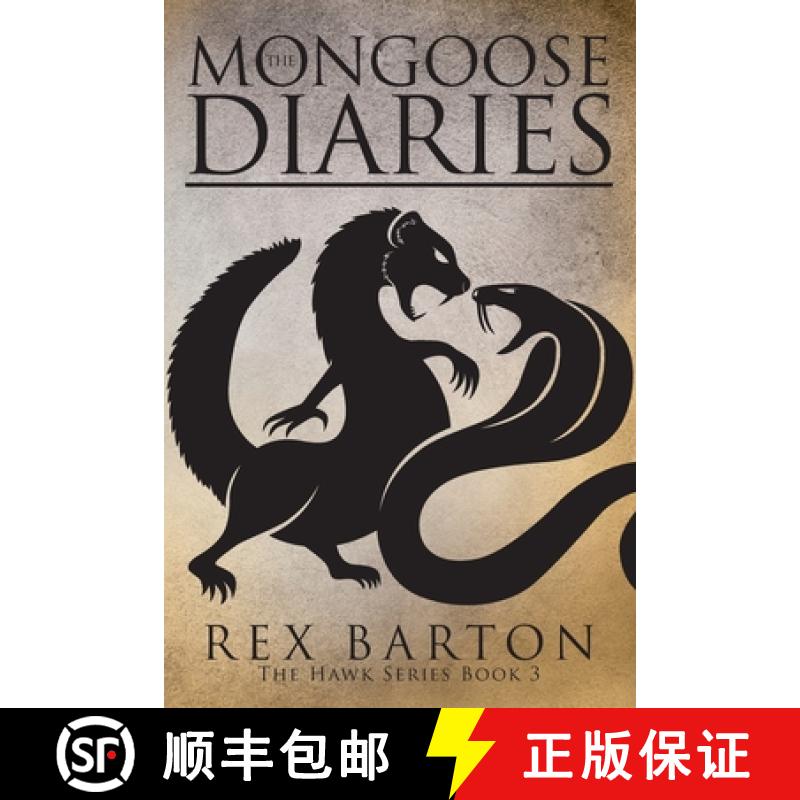 预订 The Mongoose Diaries: The Hawk Series Book 3 [9781957220543]