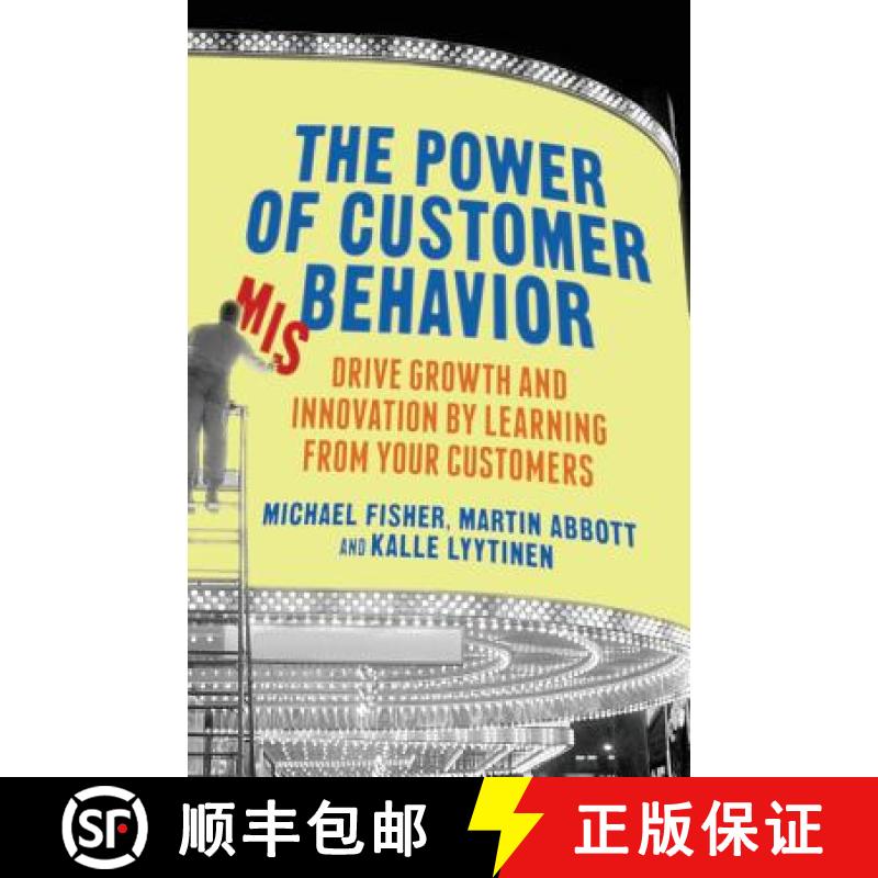 【3-4周达】The Power of Customer Misbehavior : Drive Growth and Innovation by Learning from Your Cust... [9781349467792]