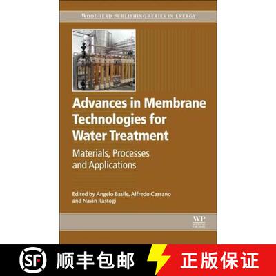 【3-4周达】Advances in Membrane Technologies for Water Treatment: Materials, Processes and Applications [9781782421214]
