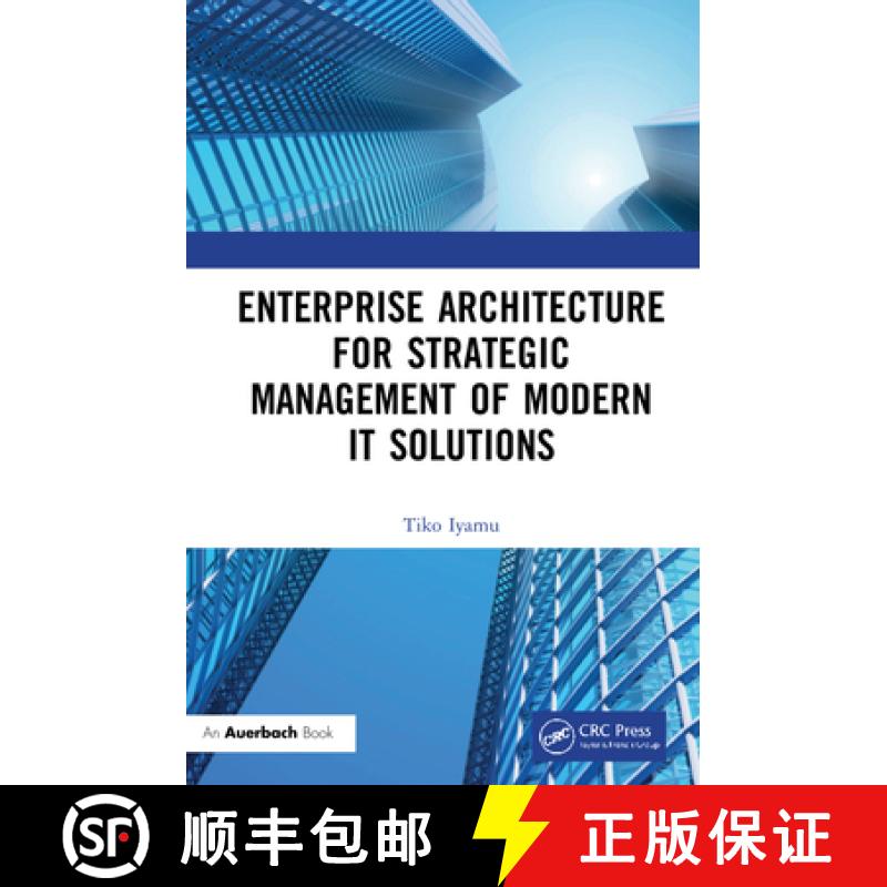 【3-4周达】TF Enterprise Architecture for Strategic Management of Modern IT Solutions [9781032145297]