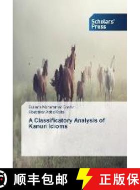 预订 A Classificatory Analysis of Kanuri Idioms [9783330653900]
