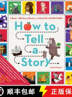 How to Tell a Story: 1 Book + 20 Story Blocks = a Million Adventures [9780761184577]