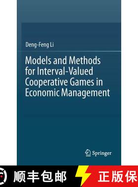 【3-4周达】Models and Methods for Interval-Valued Cooperative Games in Economic Management [9783319289960]