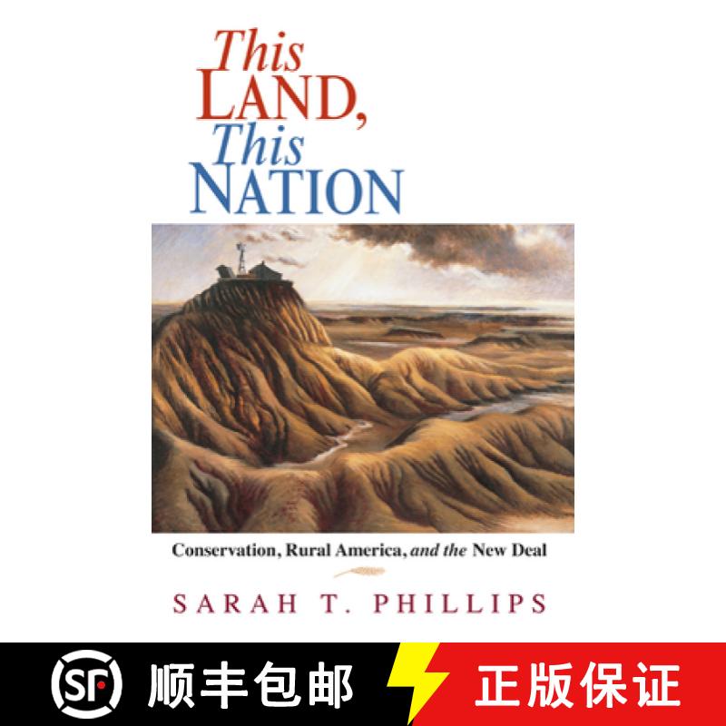 【3-4周达】This Land, This Nation: Conservation, Rural America, and the New Deal [9780521617963]