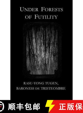 预订 Under Forests of Futility [9780692174197]