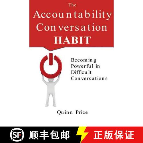 【3-4周达】The Accountability Conversation Habit: Becoming Powerful in Difficult Conversations [9780990399308]