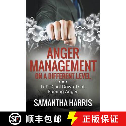 【3-4周达】Anger Management on a Different Level: Let's Cool Down that Fuming Anger [9781635010046]