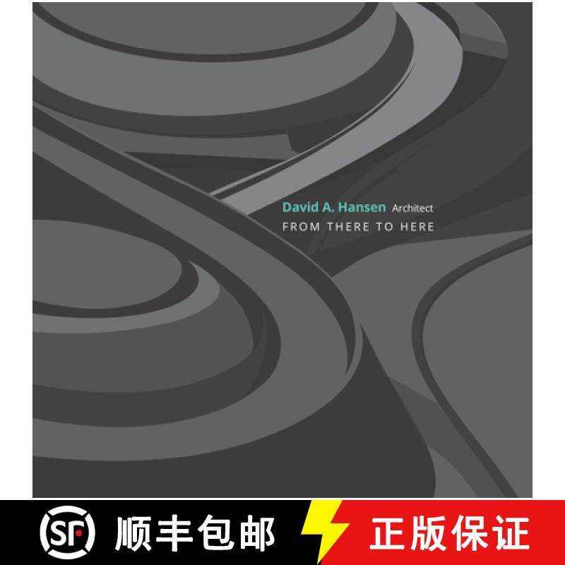 【3-4周达】David A. Hansen, Architect : From There to Here [9781943532957]